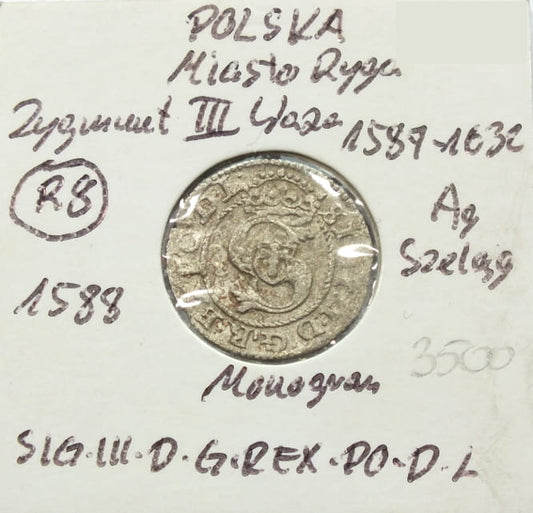 Szeląg Waza III 1588 Ryga R8!!
